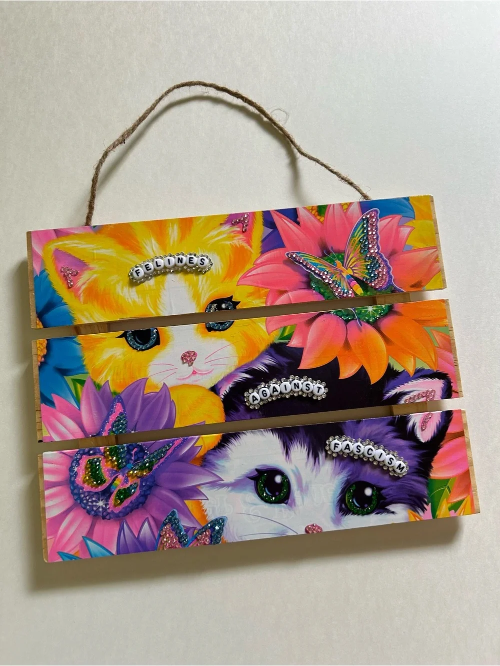 Handmade Lisa Frank Cats Against Fascism Wall Sign with Butterflies